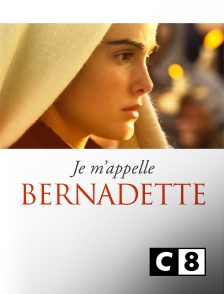 C8 - Je m'appelle Bernadette