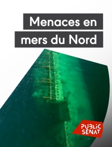 Public Sénat - Menaces en mers du Nord