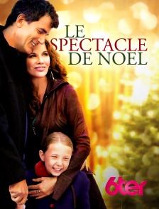 6ter - Le spectacle de Noël