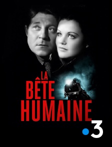 France 3 - La bête humaine