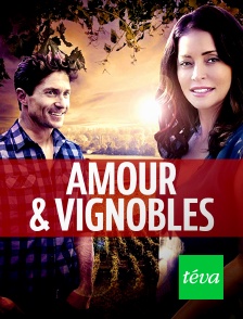 Téva - Amour & vignobles