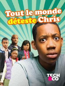 Tech&Co - Tout le monde déteste Chris