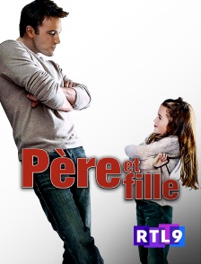 RTL 9 - Père et fille