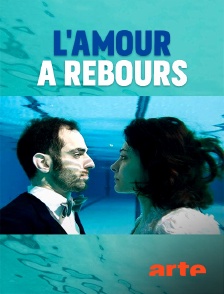 Arte - L'amour à rebours