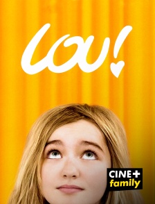 CINE+ Family - Lou ! Journal infime