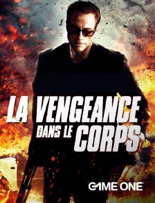 Game One - La vengeance dans le corps