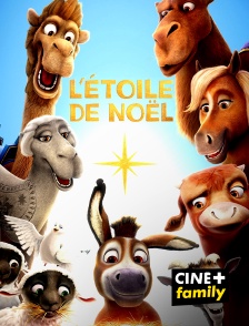 CINE+ Family - L'étoile de noël en replay