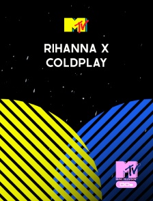 MTV 2000' - Rihanna x Coldplay