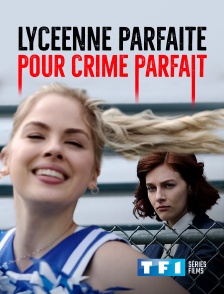 TF1 Séries Films - Lycéenne parfaite pour crime parfait