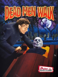 Drive-in Movie Channel - Dead Men Walk