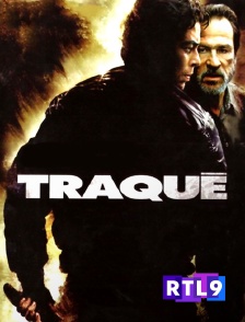 RTL 9 - Traqué