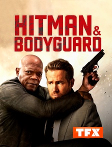 TFX - Hitman & Bodyguard