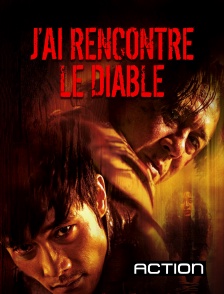 Action - J'ai rencontré le diable