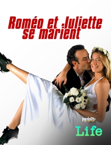 Molotov Channels Life - Roméo et Juliette se marient