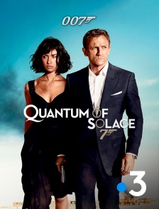 France 3 - James Bond : Quantum of Solace