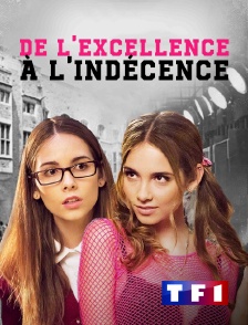 TF1 - De l'eXcellence à l'indécence