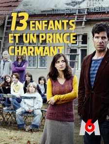 M6 - 13 enfants et un prince charmant