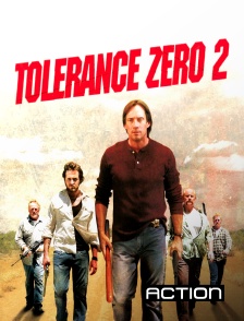 Action - Tolérance zéro 2