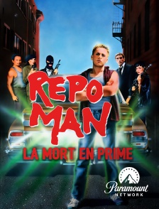 Paramount Network - Repo Man, la mort en prime