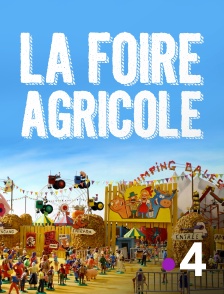 France 4 - La foire agricole