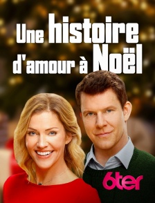 6ter - Une histoire d'amour à Noël