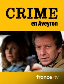 France.tv - Crime en Aveyron