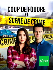 Téva - Coup de foudre et scène de crime