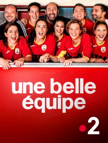 France 2 - Une belle équipe