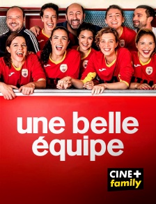 CINE+ Family - Une belle équipe