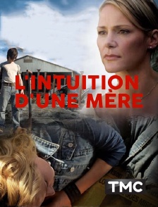 TMC - L'intuition d'une mère