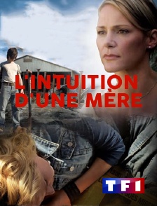 TF1 - L'intuition d'une mère