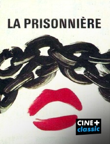 CINE+ Classic - La prisonnière