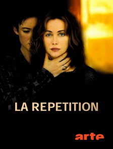 Arte - La répétition