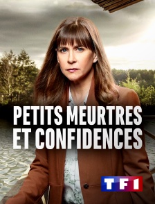 TF1 - Petits meurtres et confidences