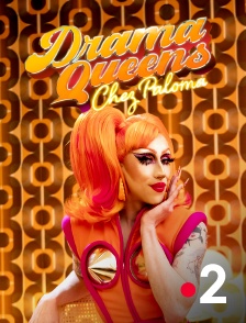 France 2 - Drama Queens, chez Paloma en replay