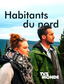 TV5MONDE - Habitants du nord