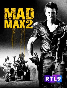 RTL 9 - Mad Max 2 : le défi