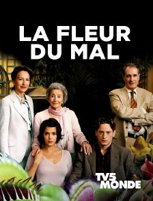 TV5MONDE - La fleur du mal