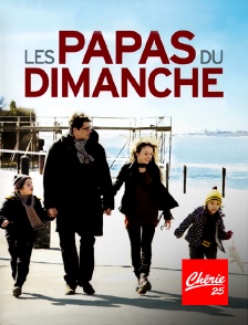 Chérie 25 - Les papas du dimanche