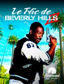 Paramount Network - Le flic de Beverly Hills 3