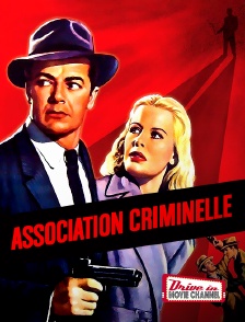 Drive-in Movie Channel - Association criminelle