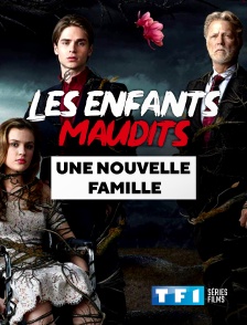 TF1 Séries Films - Les enfants maudits : une nouvelle famille