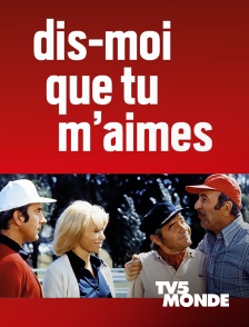 TV5MONDE - Dis-moi que tu m'aimes