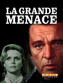 Paris Première - La grande menace