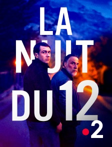 France 2 - La nuit du 12