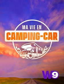 W9 - Ma vie en camping-car