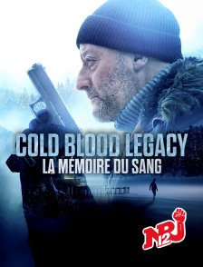 NRJ 12 - Cold Blood Legacy : la mémoire du sang