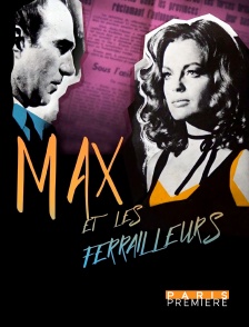 Paris Première - Max et les ferrailleurs