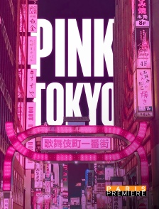 Paris Première - Pink Tokyo