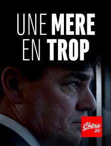 Chérie 25 - Une mère en trop